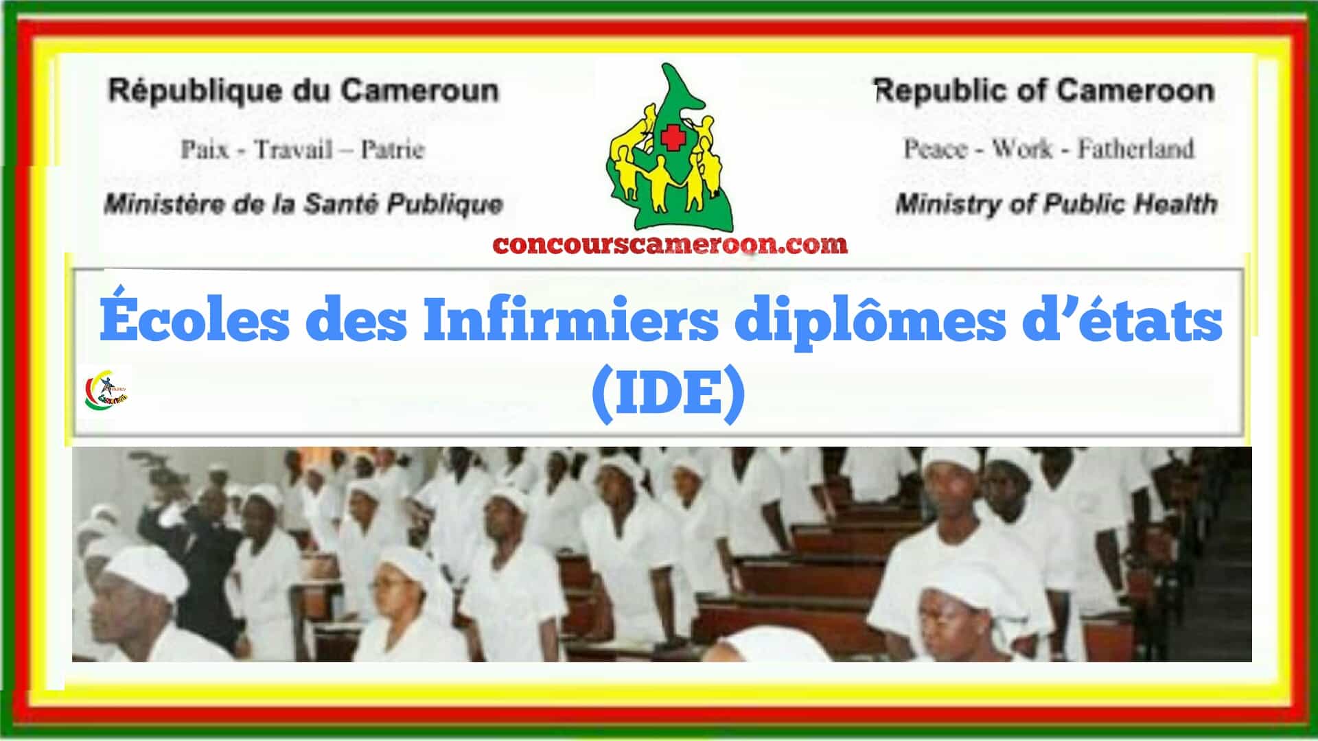 Concours MINSANTE 2023 – 2024 IDE TMS SAGE FEMME AIDES SOIGNANTS DU Cameroun